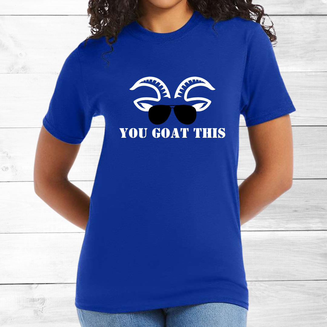 You Goat This --- USA Grown Cotton T-Shirt